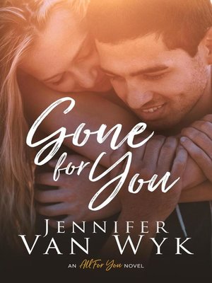 cover image of Gone for You